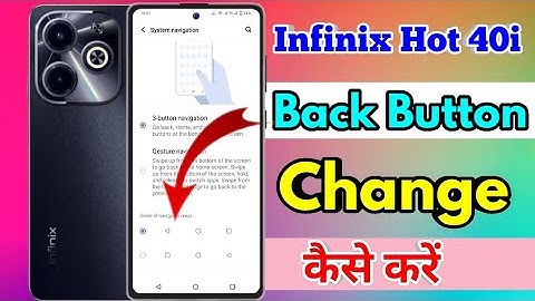 infinix hot 40i back button settings, infinix hot 40i side button setting