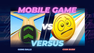 ✅Going Balls 🆚 Coin Rush - All Levels Game Mobile Pro Walkthrough Videos iOS_Android Gameplay L2CV