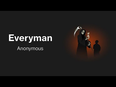 "Everyman" study guide - ملخص مسرحية Everyman