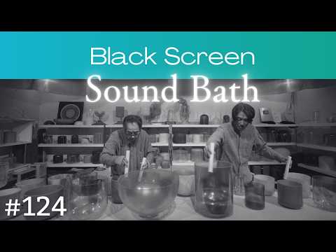 Crystal Sound Bath No.124- Black Screen ver. [Ad-free]