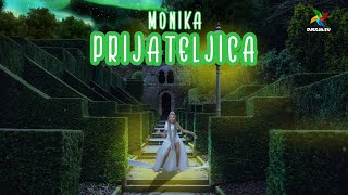 MONIKA - Prijateljica