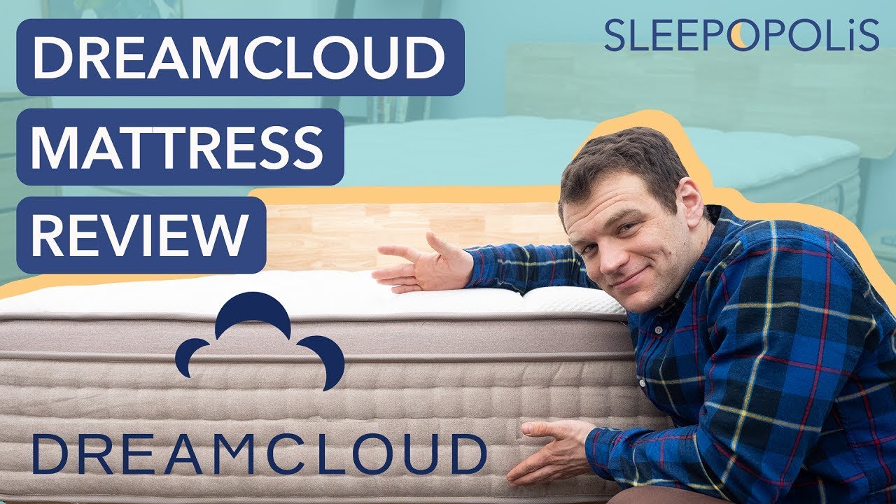 DreamCloud Bed in a Box, DreamCloud Sleep, DreamCloud Hybrid Mattress Revie...