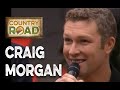 Craig morgan  when a man can t get a woman off his mind