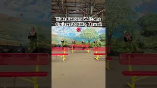 Hula Dancers Welcome Cruisers to Hilo, Hawaii 🌺 | Pride of America