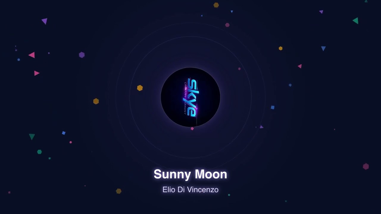 Sunny Moon -  Skye Creative Harmony (Official Music Video)