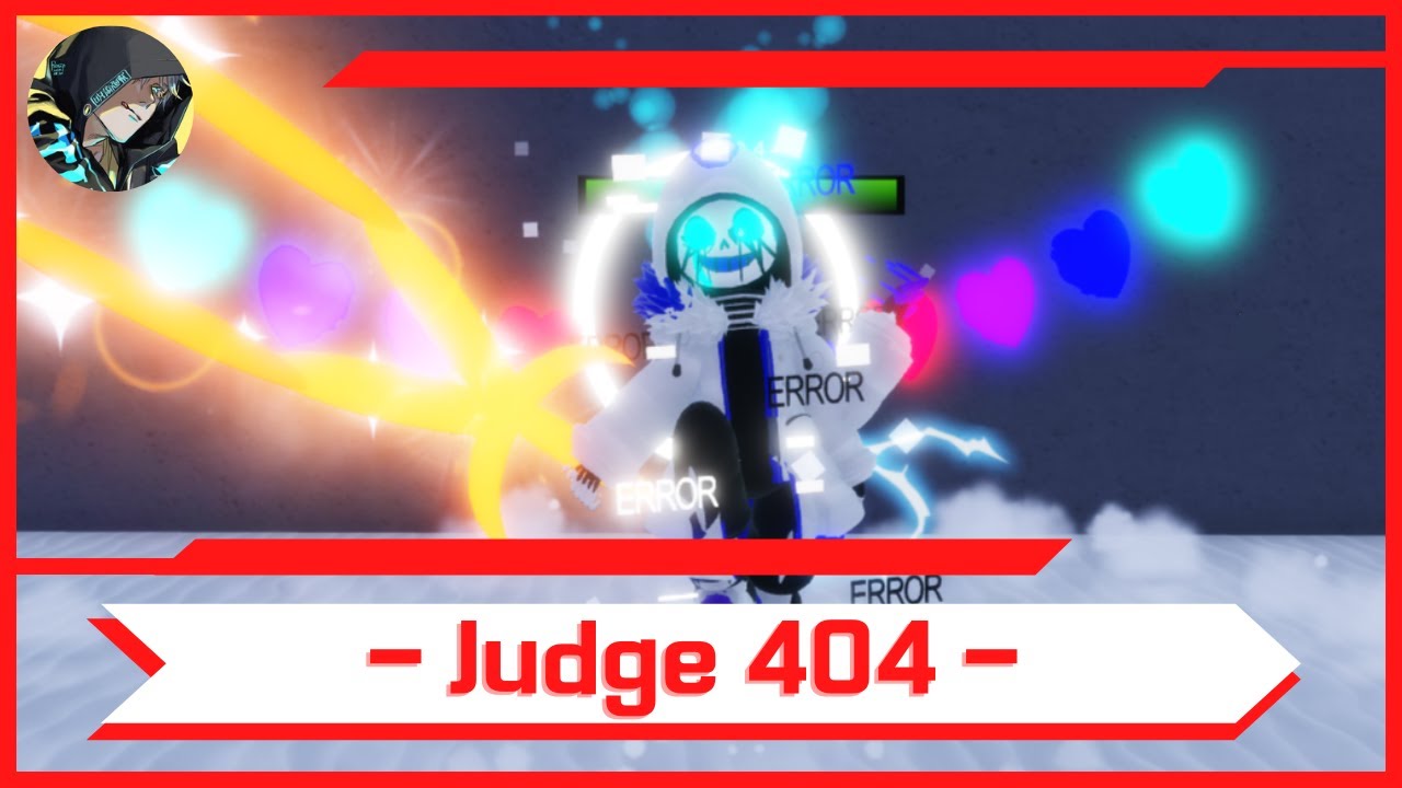 Judge 404 -┃Showcase ┃Undertale Crazy Multiverse Timeline