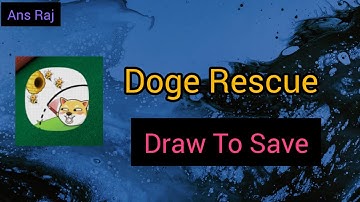 Doge Rescue: Draw To Save || Puzzle Game | level 80 to ?? | Time pass Video || Ans Raj GK