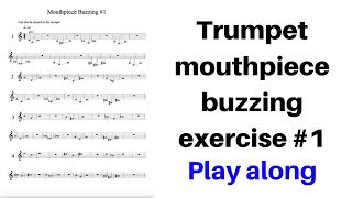 Trumpet Mouthpiece Buzzing #1 Play Along