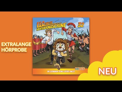 Leo und die Abenteuermaschine - Folge 32 | EXTRALANGE HÖRPROBE