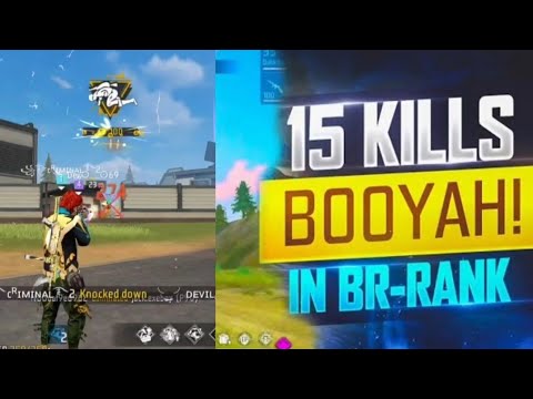 15 KILLS BOOYAH! IN BR-RANK FREE FIRE GAMEPLAY Video - YouTube