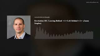 Revelation 101: Leaving Behind Left Behind (Jason Staples)