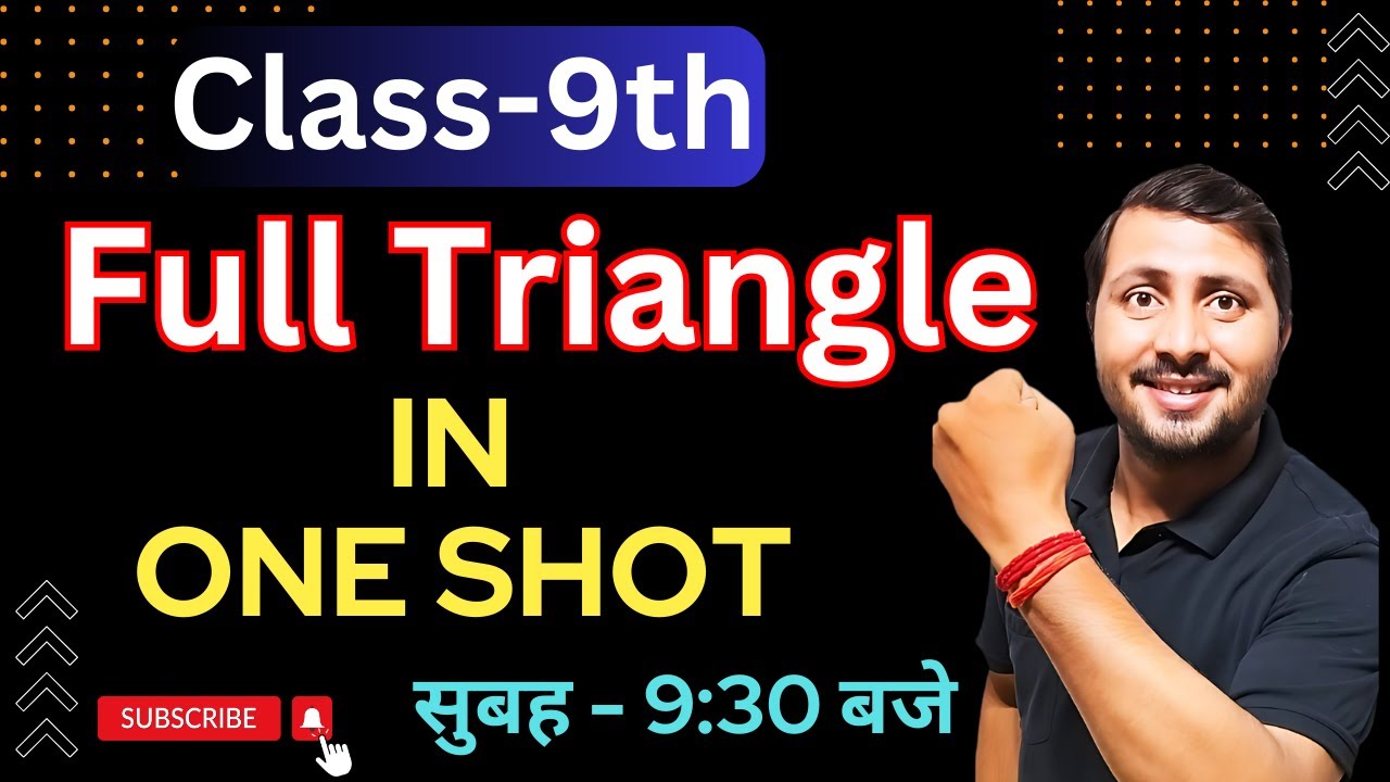 Triangles Class 9 in One Shot 🔥 | Class 9 Maths Chapter 7 Complete ...