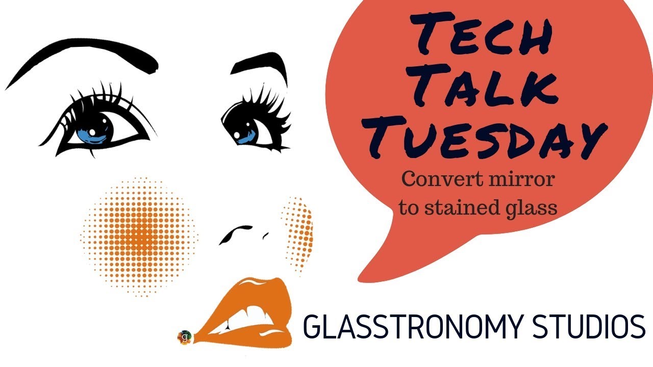 tech-talk-tuesday-convert-mirror-to-stained-glass-youtube