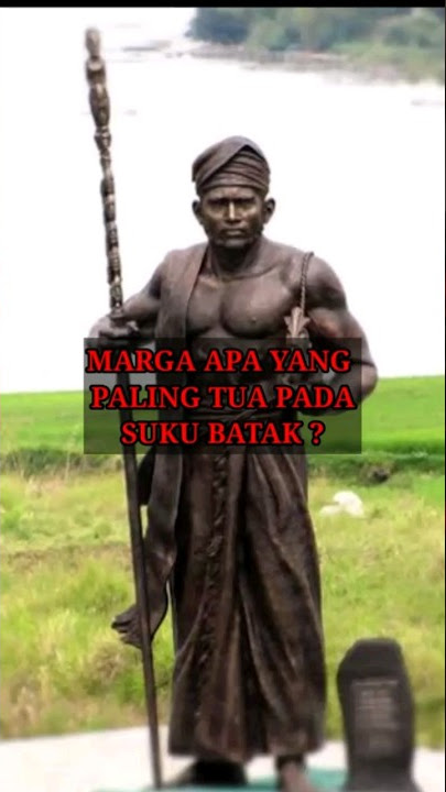 Marga Paling Tua di Suku Batak #sejarahindonesia