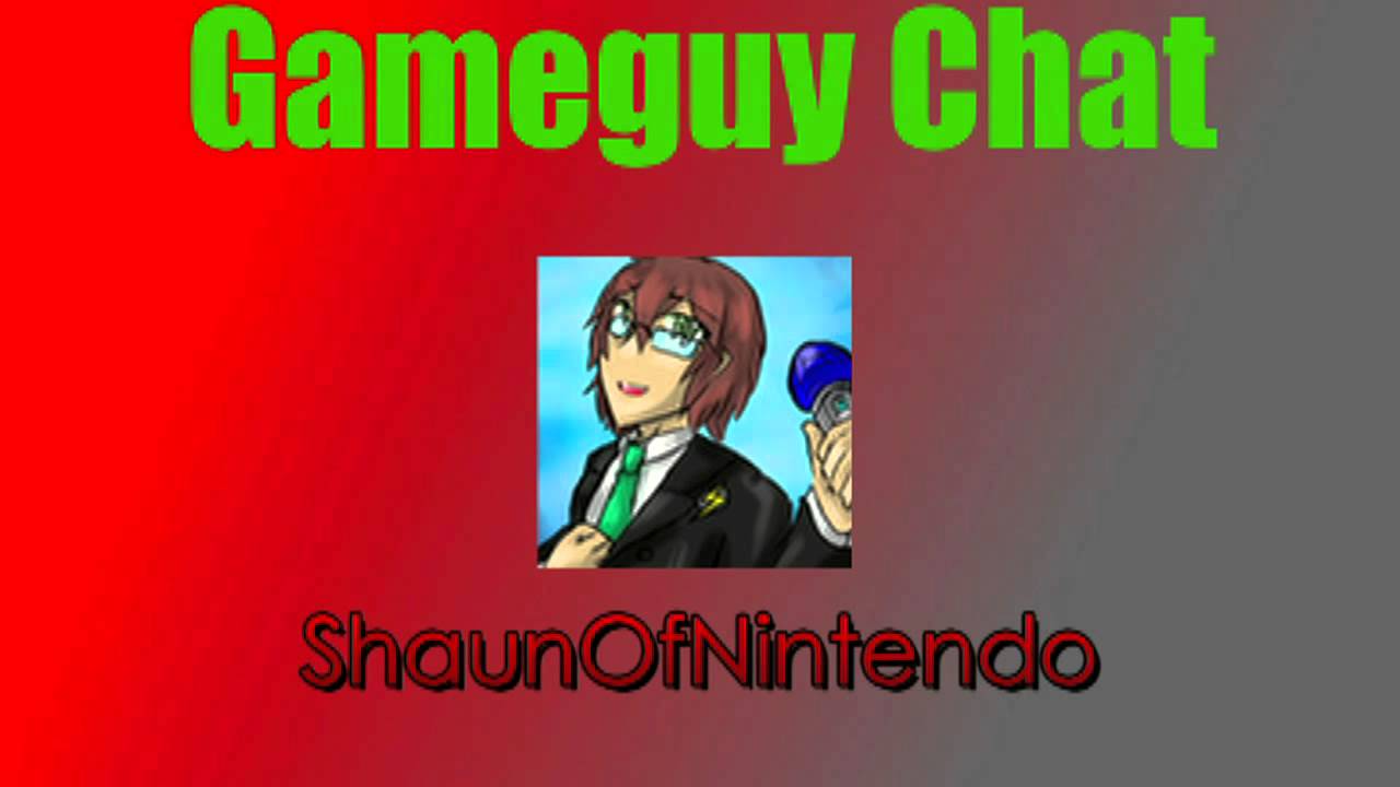 Gameguy Chats #9: ShaunOfNintendo Part 1