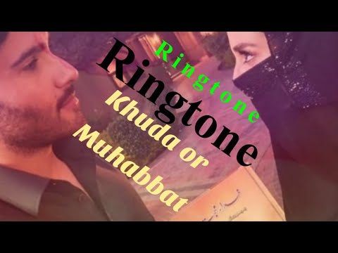 new-ringtone-khuda-or-muhabbat-and-whatsapp-status-|-session-3-2021