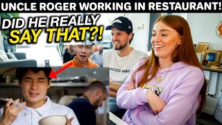 HILARIOUS Uncle Roger Works at Restaurant for a Day! (Funny Reaction!!)