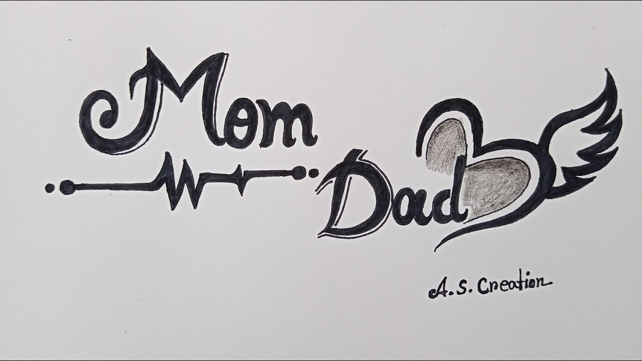 mom and dad tattoo designs for on paper/Mom and Dad drawing in ...