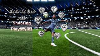 How to use all shooting playstyles