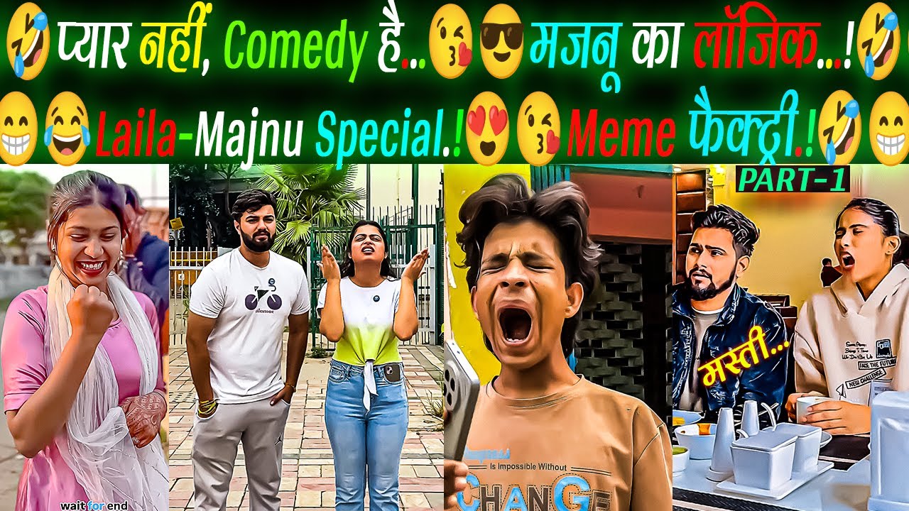 INSTAGRAM REELS TODAY | LAILA MAJNU SPECIAL | PART 1 | 2025 | MASTI |