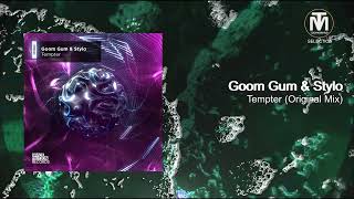 Goom Gum & Stylo - Tempter (Original Mix) [Space Motion Records]