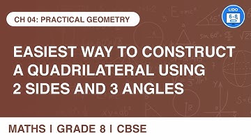 Construction of Quadrilaterals- 2 sides & 3 angles | Practical Geometry | Class 8 Math
