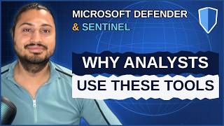 Microsoft Defender & Sentinel, Why security analyst use these tools(2026)