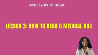 Module 2: Lesson 3: How to Read a Medical Bill
