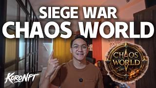 CHAOS W (CHAOS WORLD) - WHAT IS SIEGE WAR? CHAOS W (CHAOS WORLD) - WHAT IS SIEGE WAR?
