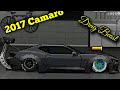 2017 Chevrolet Camaro || Drag Build || Pixel Car Racer