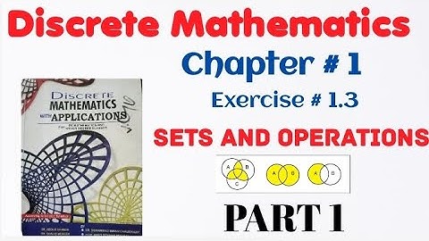 Discrete Mathematics by Dr.Abdur Rahman or Shahid |chapter 1 Exercise 1.3 question 1,2 for B