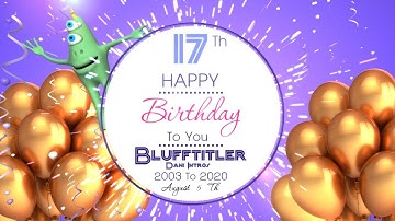 Blufftitler + Templates +17 Th Anniversary