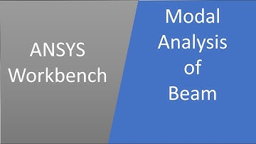 ANSYS Workbench | Modal Analysis of Beam