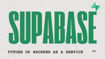 Why Supabase Is the Future of Backend as a Service