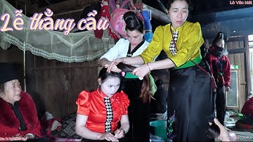 PHONG TỤC DÂN TỘC THÁI-LỄ TẲNG CẨU-LẤY ĐỒ VỀ NHÀ CHỒNG-CỦA CÔ DÂU-THỊ ƯƠNG_VĂN HÙNG-TẠI BẢN TA TÚ