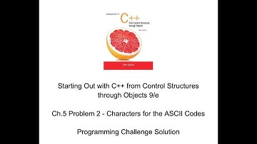 Characters for the ASCII Codes SOLUTION Starting Out with C++ Control Structures through Objects 9th