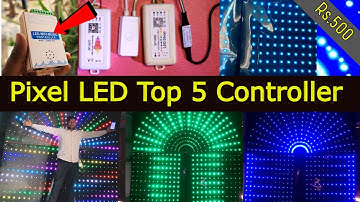 Pixel LED Top 5 Controller |  इस के बाद आप सभी Controller को भूल जाएंगे