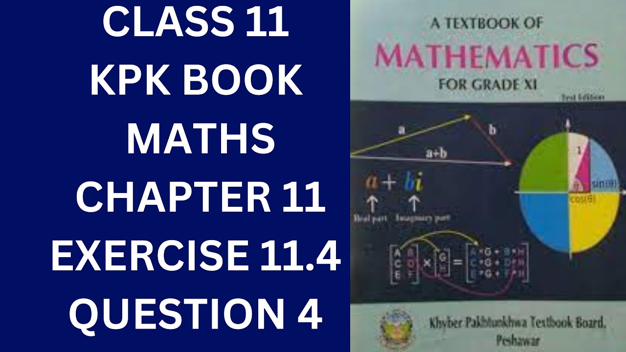 Class 11 kpk Book Maths Chapter 11 Exercise 11.4 Question 4 - YouTube