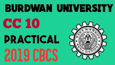 CC10 Practical part #Burdwan university #Question paper