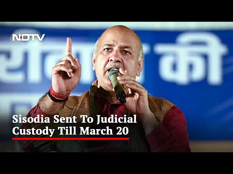 Manish Sisodia Sent To Tihar Jail Until March 20 In Liquor Policy Case