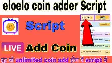 💥 eloelo Coin Adder Script || Earn Unlimited Coin With Script || Earn Paytm Cash Without Investment