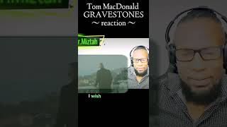 Tom MacDonald - Gravestones #shorts | Reaction