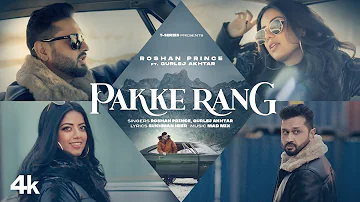 PAKKE RANG Punjabi Song 2022 | Roshan Prince, Gurlej Akhtar| New Punjabi Songs| Latest Punjabi Songs
