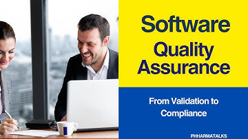 Mastering Software Quality Assurance in Pharma & MedTech — Full Guide (2025)