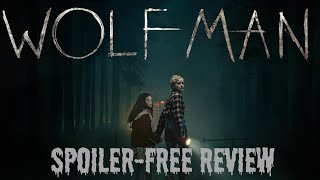 WOLF MAN Out of the Theater Review! SCREEN REACT