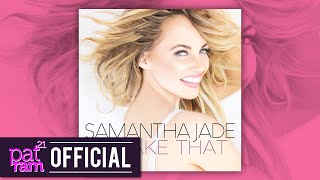 Video thumbnail of "Samantha Jade - Shake That (No rap)"