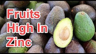 Top 10 Fruits High In Zinc