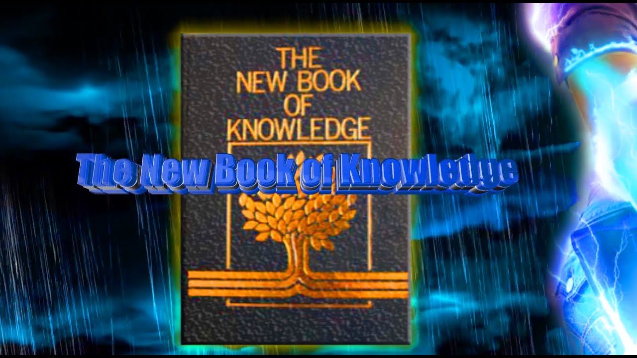 New Book of Knowledge - YouTube