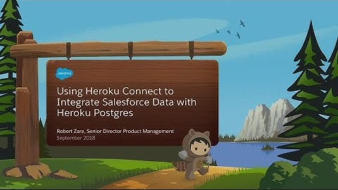 Manipulate and Integrate Salesforce Data with Heroku Connect & Postgres