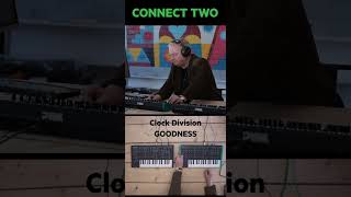 CONNECT TWO - Clock division with Two Malevolents
